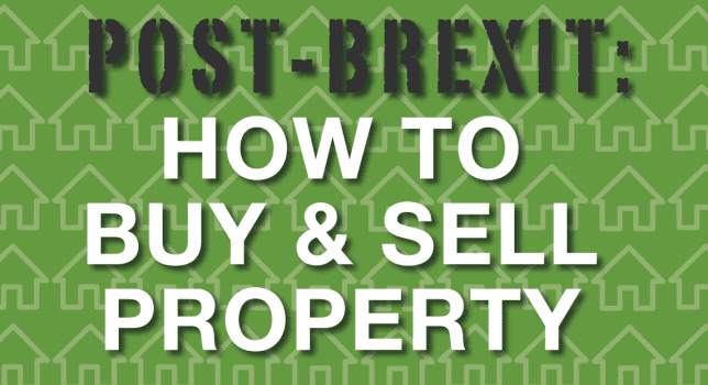 How To Buy & Sell Property Post-Brexit [Infographic]