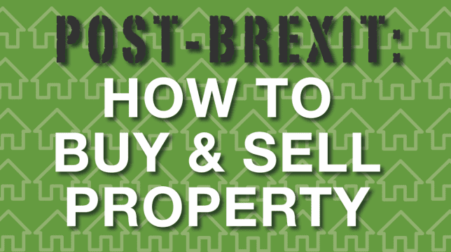 How To Buy & Sell Property Post-Brexit [Infographic]